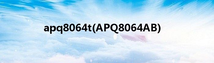 apq8064t(APQ8064AB)