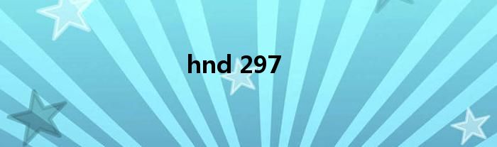 hnd 297